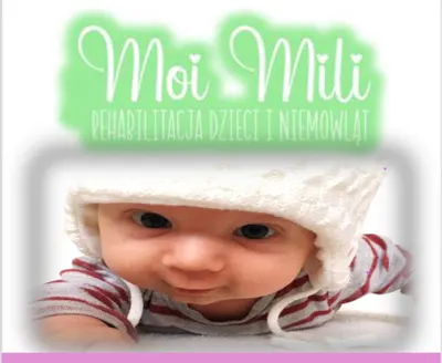 Moi Mili. Rehabilitacja Dzieci i Niemowląt